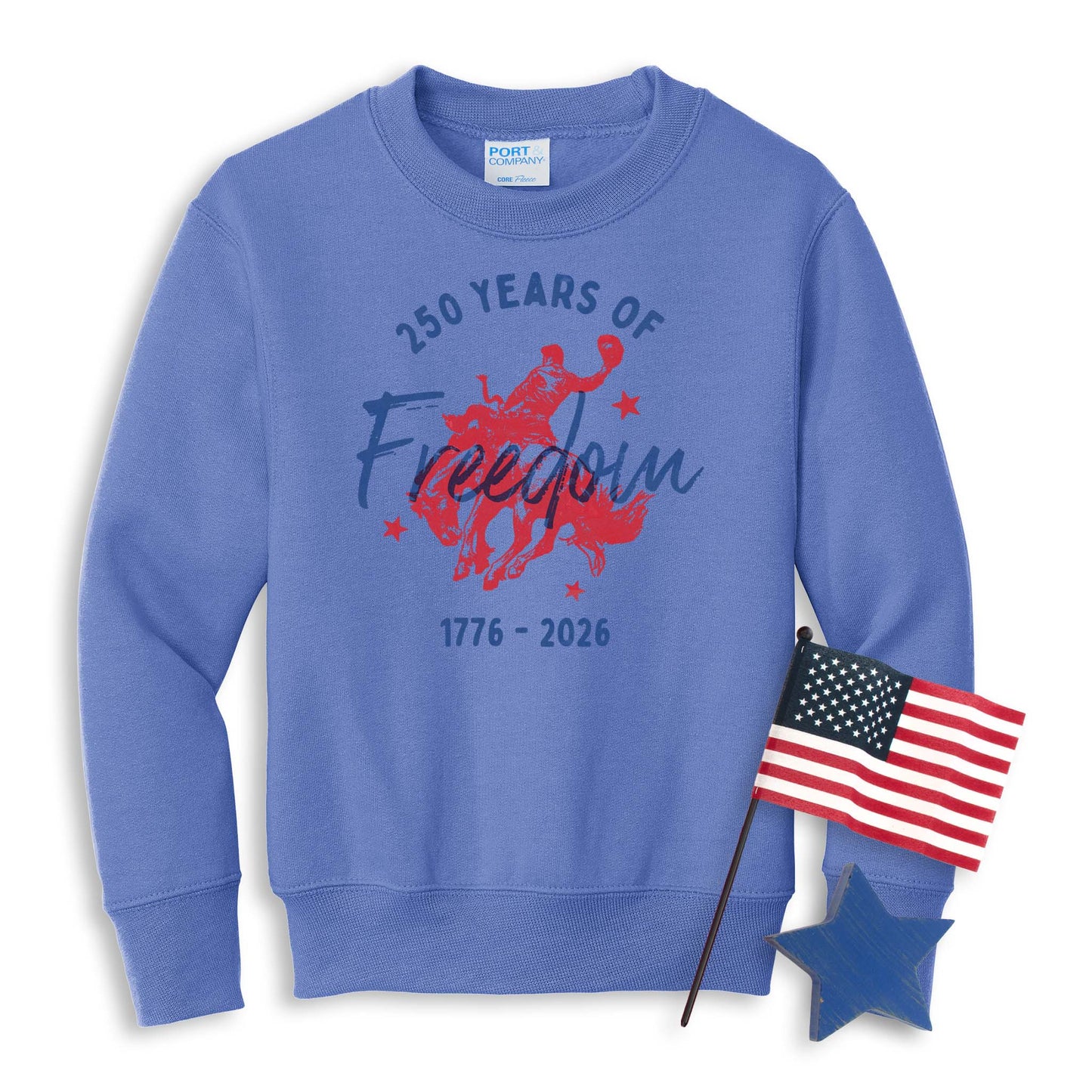 250th Freedom Cowboy Sweatshirt