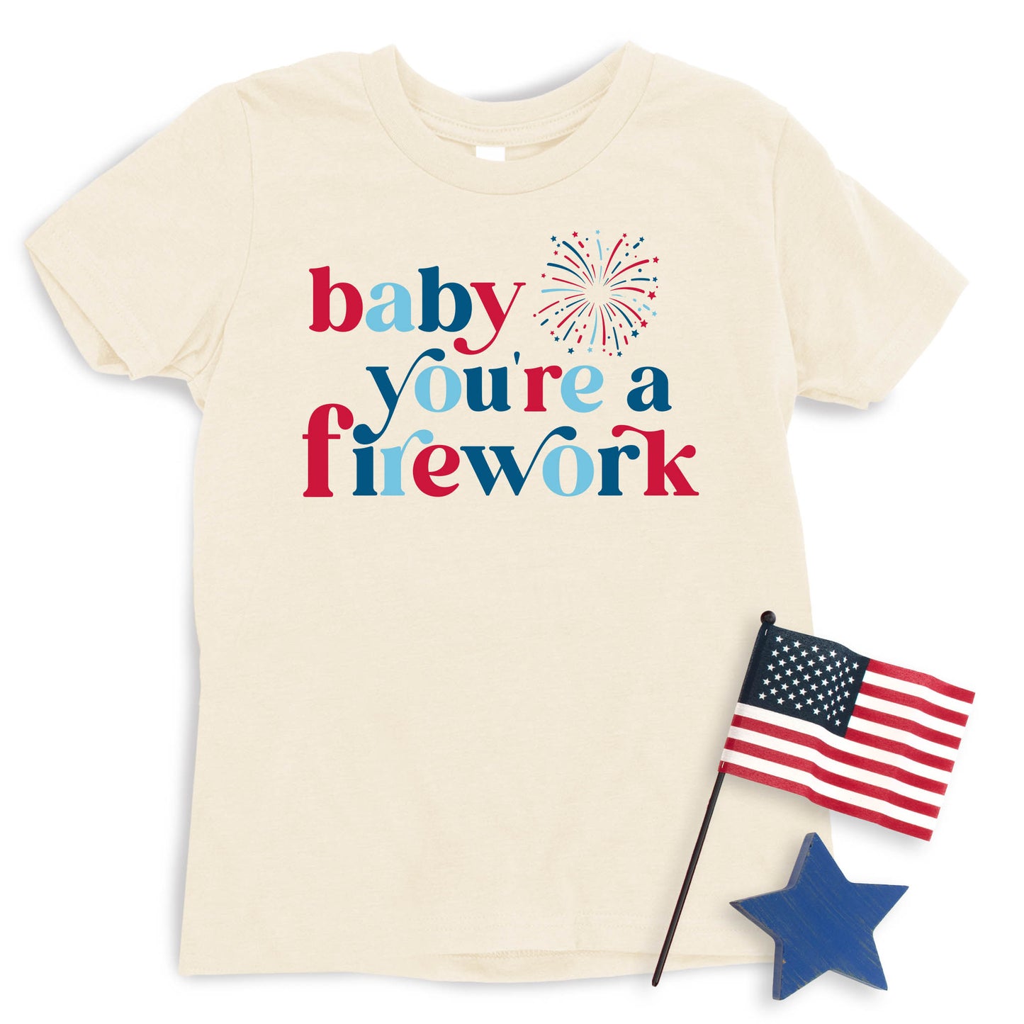 Baby You're A Firework T-shirt
