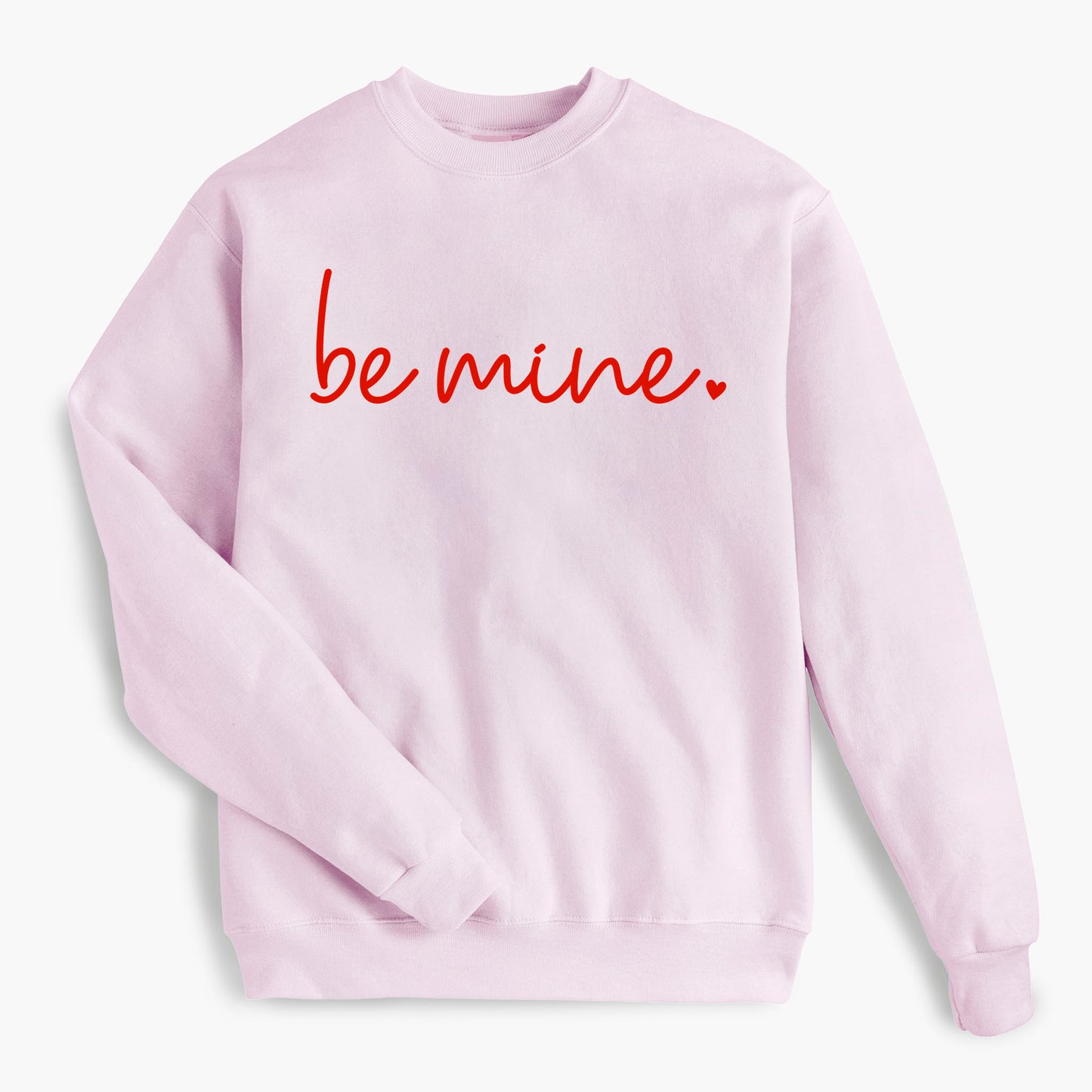Be Mine Valentine's Adult Sweatshirt