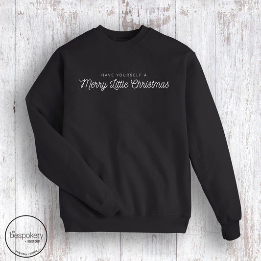 "Merry Little Christmas" - Black Sweatshirt