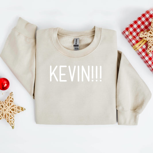 "KEVIN!!!" - Sand Sweatshirt (Adult Only)