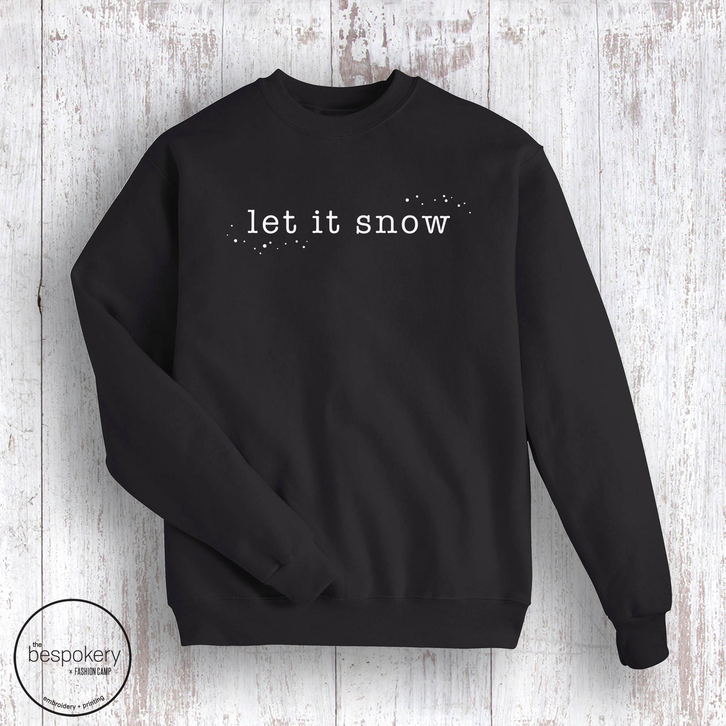 Let it Snow Sweatshirt- (Youth + Adult)