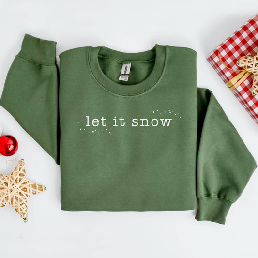 "Let It Snow" - Military Green Sweatshirt (Adult Only)