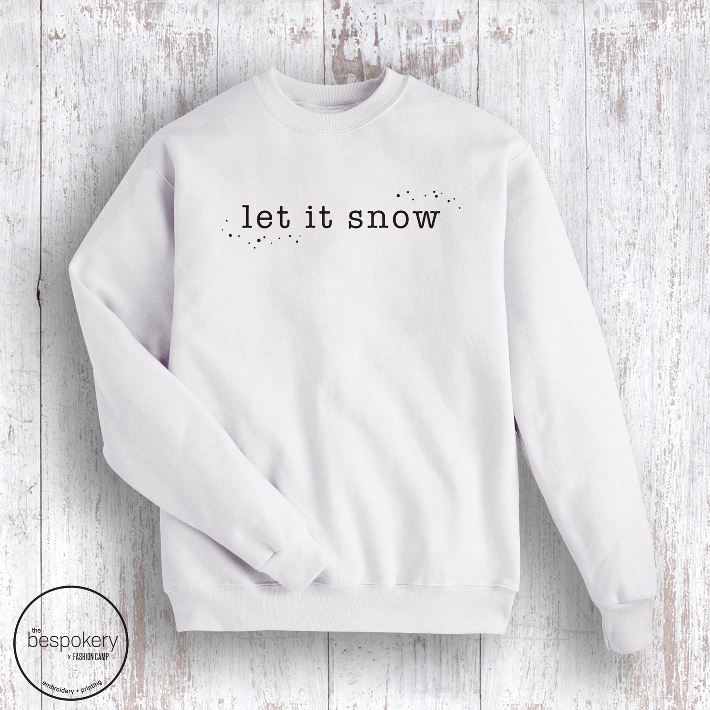 Let it Snow Sweatshirt- (Youth + Adult)