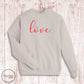 "Love Script" - Sand Sweatshirt (Adult Only)