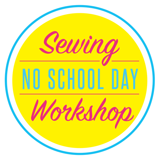 No School Day Sewing Workshop: Friday, October 31, 9am-3pm