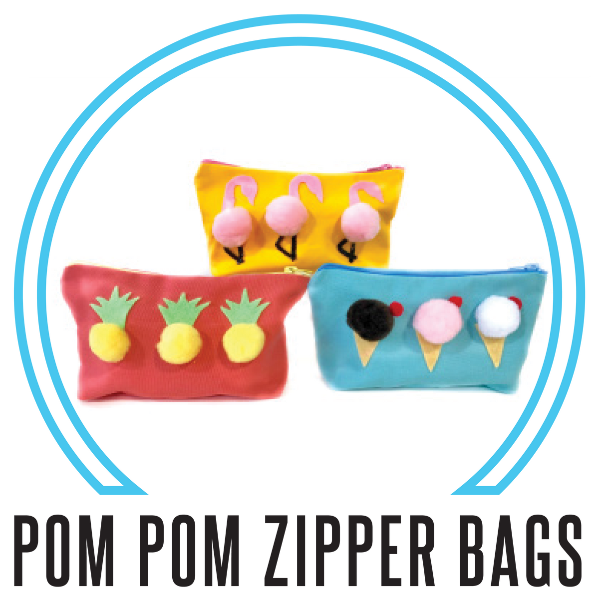 Fashionable Funday: Pom Pom Zipper Bag, Mon- Fri, Jan 18-22, 3:30pm-5:30pm
