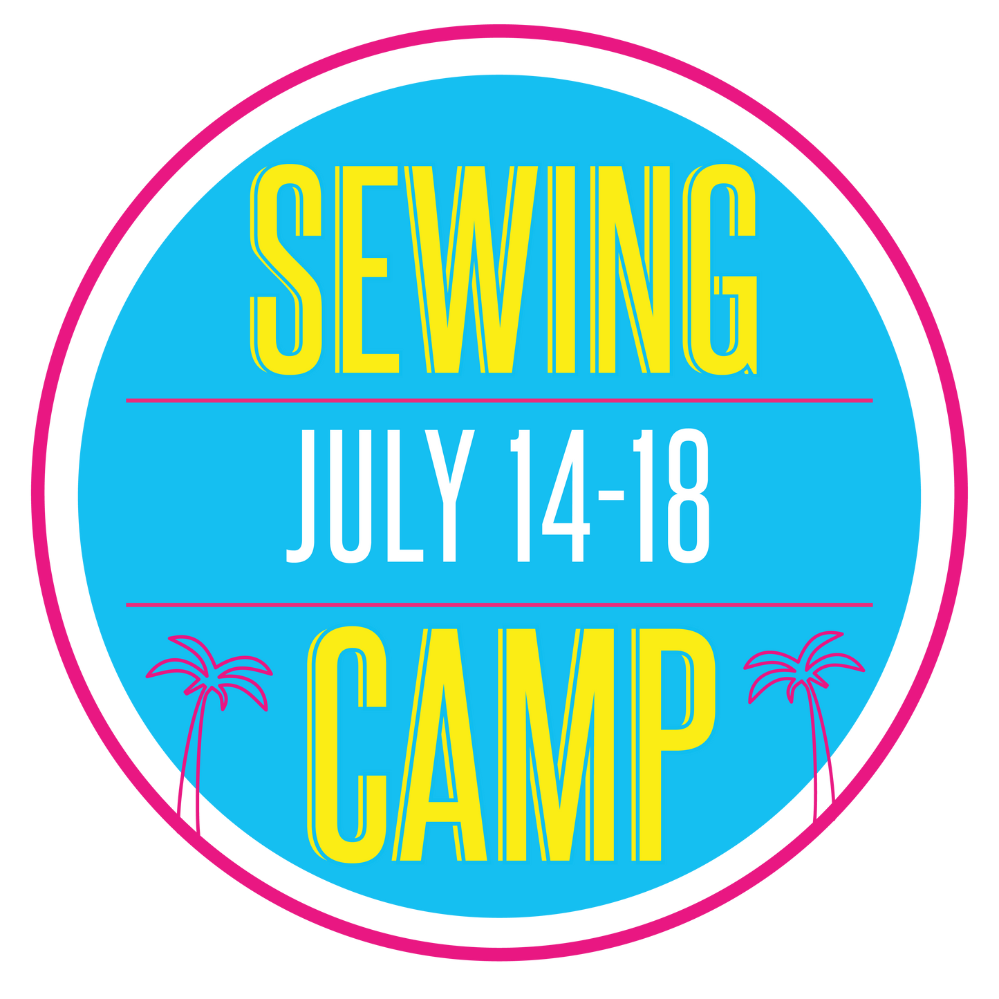 Sewing Camp: July 14-18