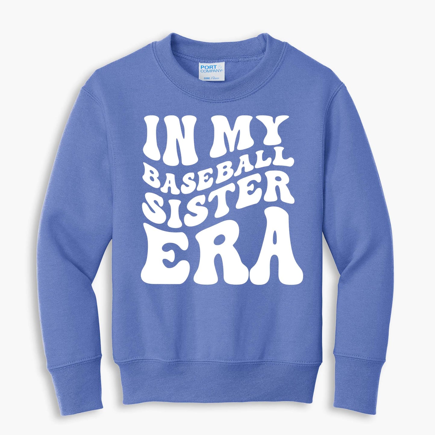 In My Baseball Sister Era Sweatshirt