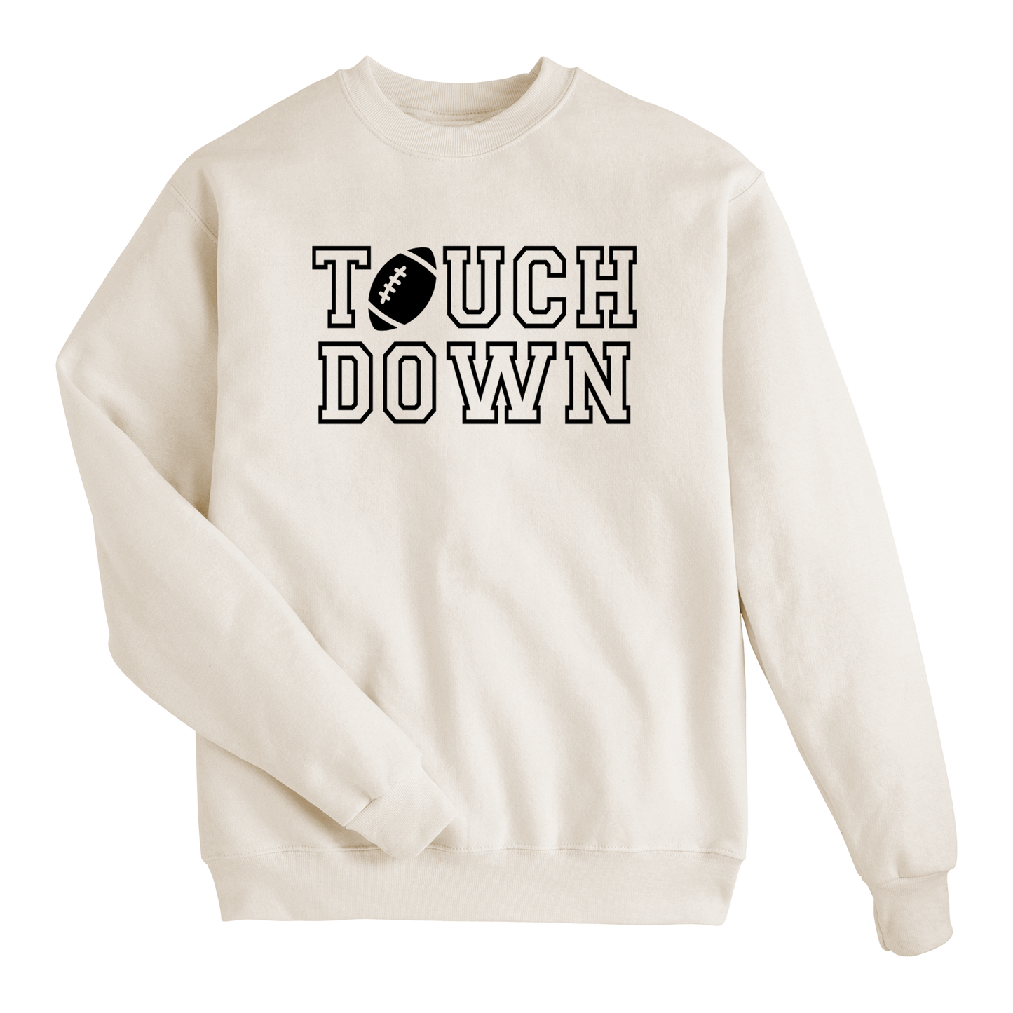 Touch Down Adult Sweatshirt