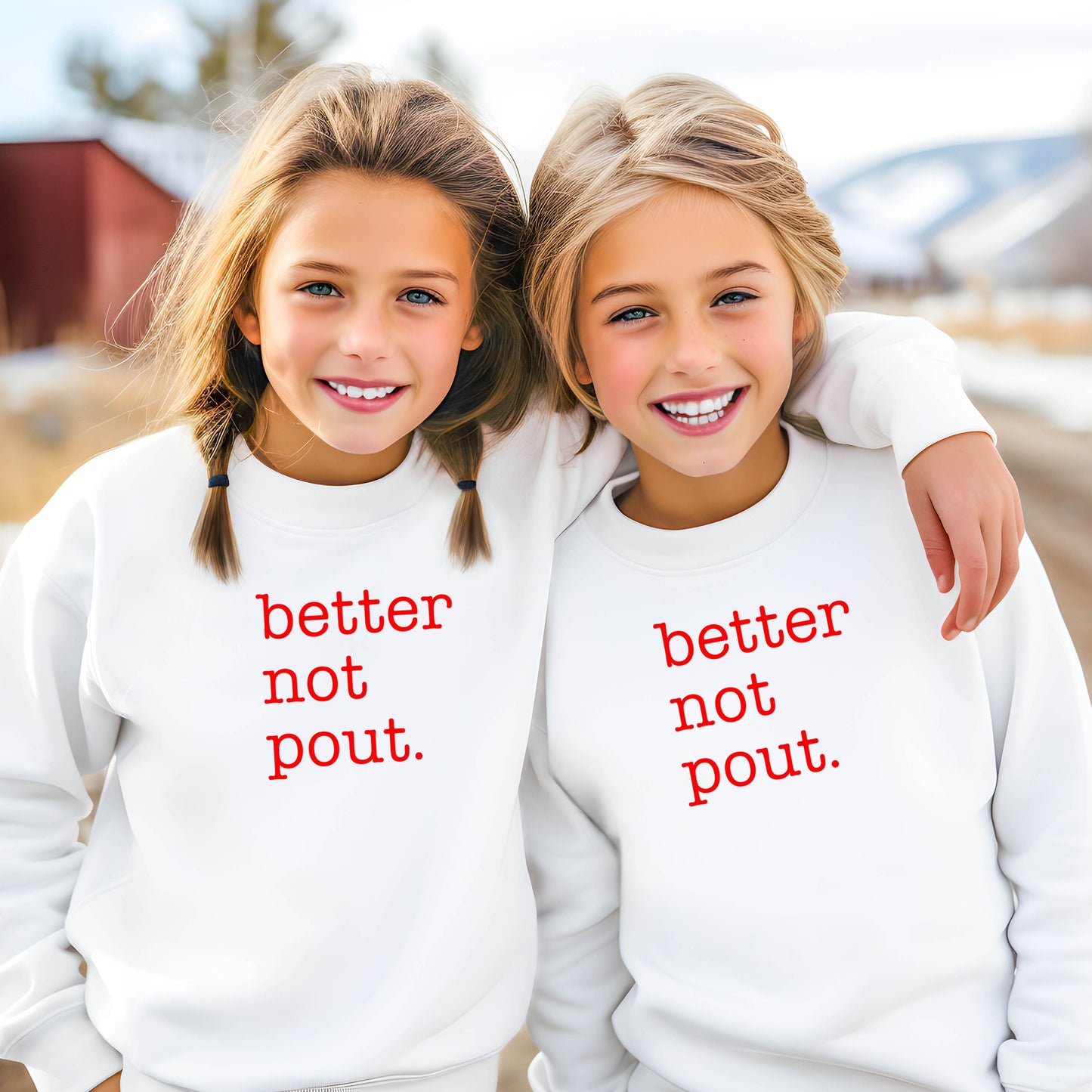 Better Not Pout. Sweatshirt- White (Youth + Adult)