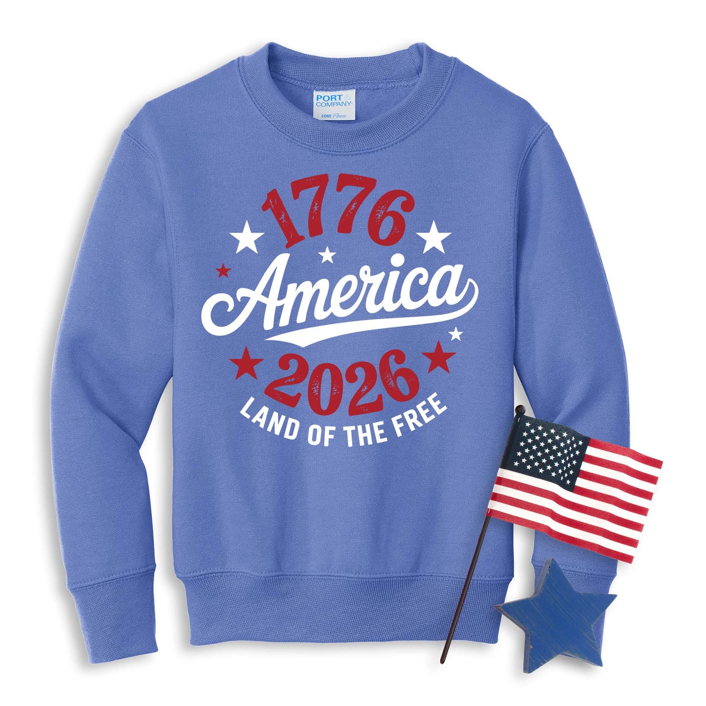 250th Anniversary America 1776-2026 Sweatshirt