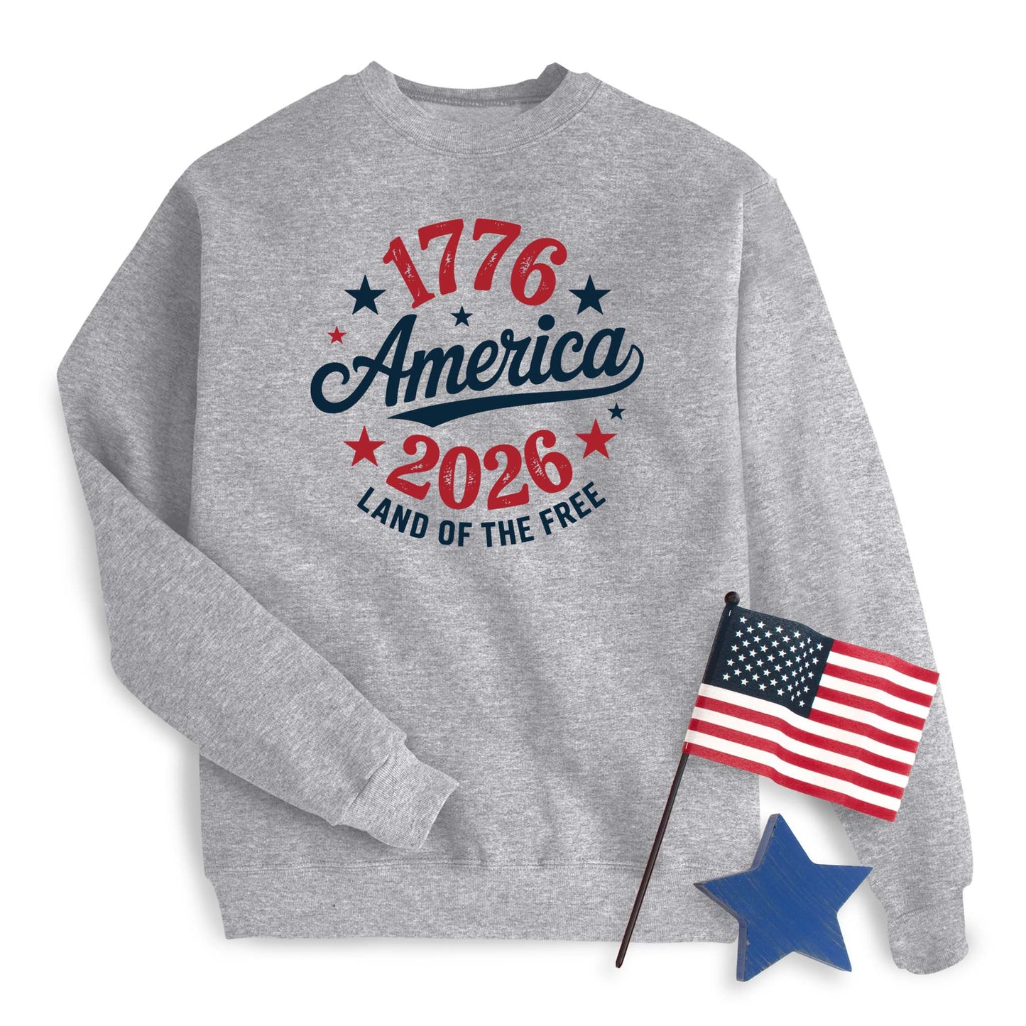 250th Anniversary America 1776-2026 Sweatshirt