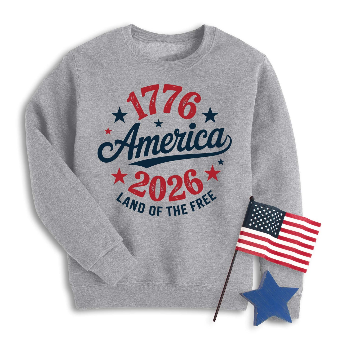250th Anniversary America 1776-2026 Sweatshirt