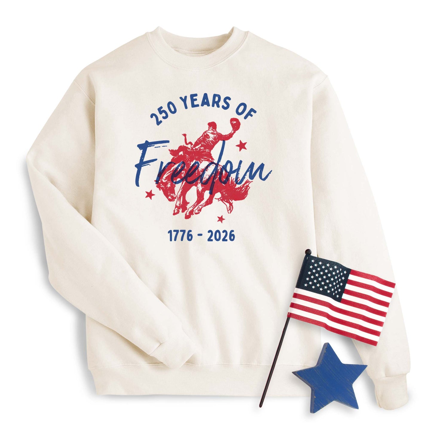 250th Freedom Cowboy Sweatshirt