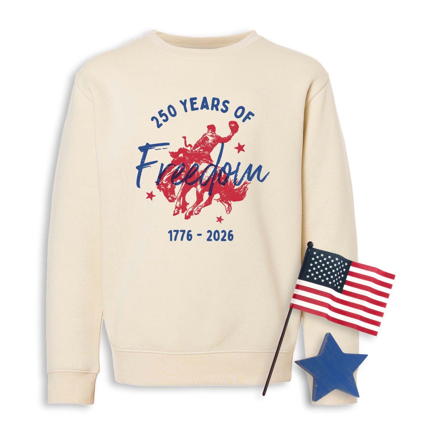 250th Freedom Cowboy Sweatshirt