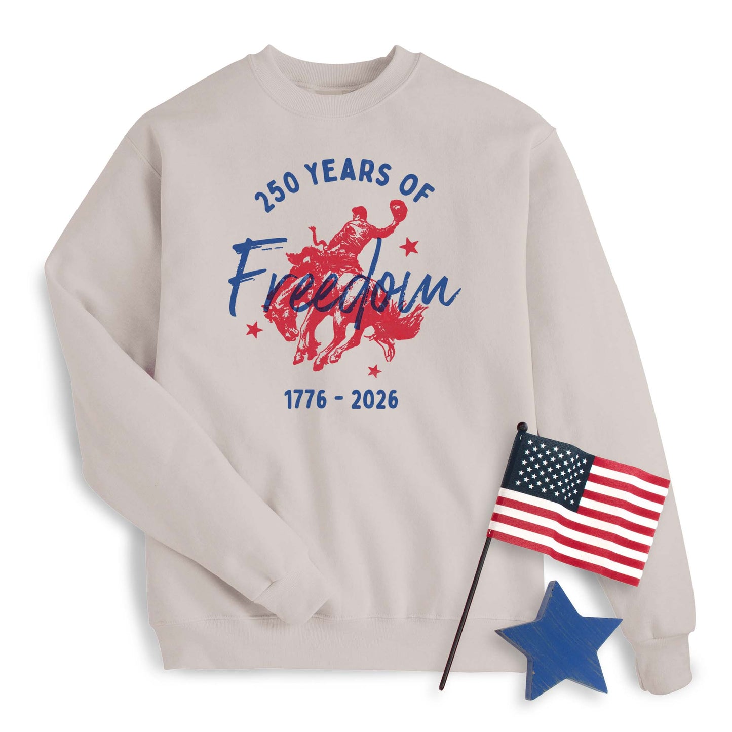 250th Freedom Cowboy Sweatshirt