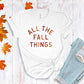 All The Fall Things T-shirt