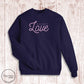 "All You Need Is Love" Sweatshirt- Navy (Youth + Adult)