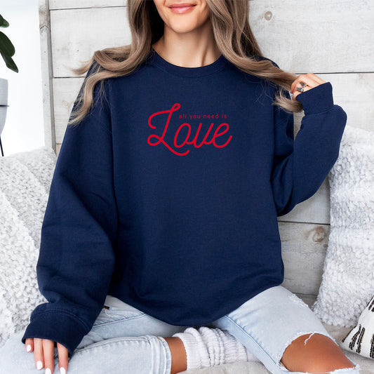 "All You Need Is Love" - Navy Sweatshirt