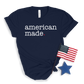 American Made T-shirt