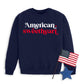 American Sweetheart Sweatshirt