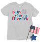 Baby You're A Firework T-shirt