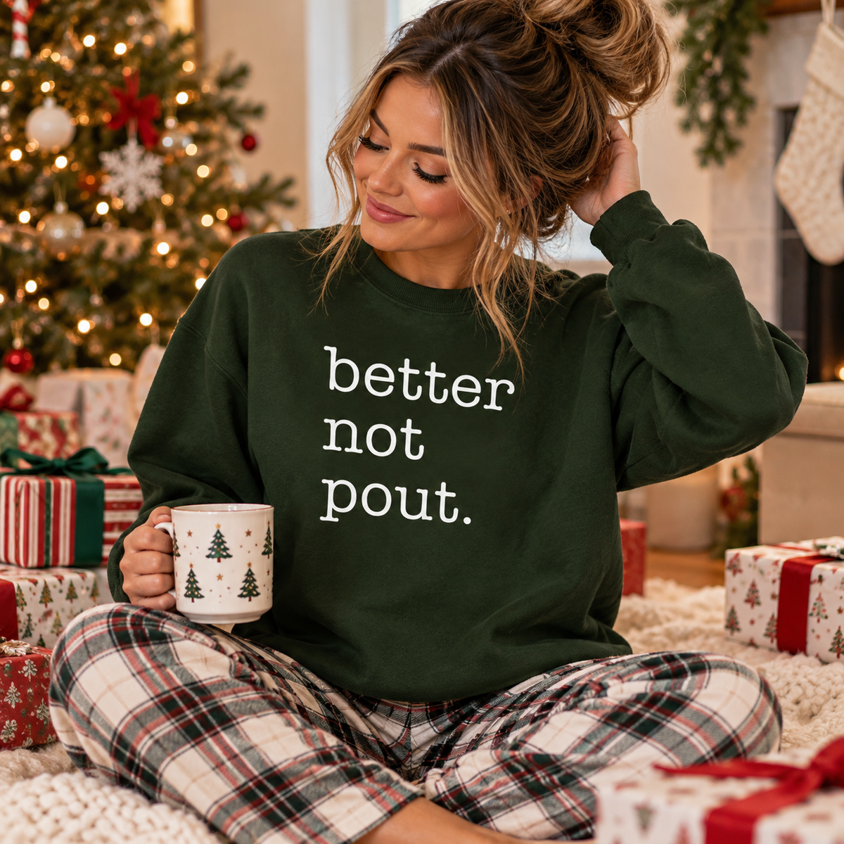 Better Not Pout. Holiday Sweatshirt