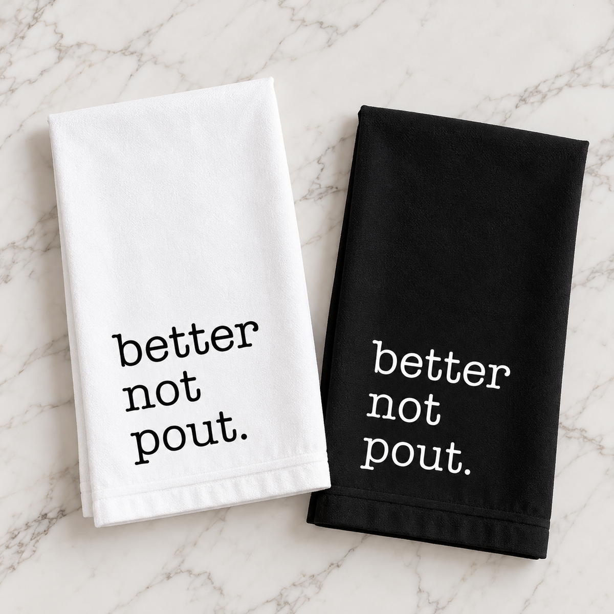Better Not Pout. Holiday Kitchen Towel