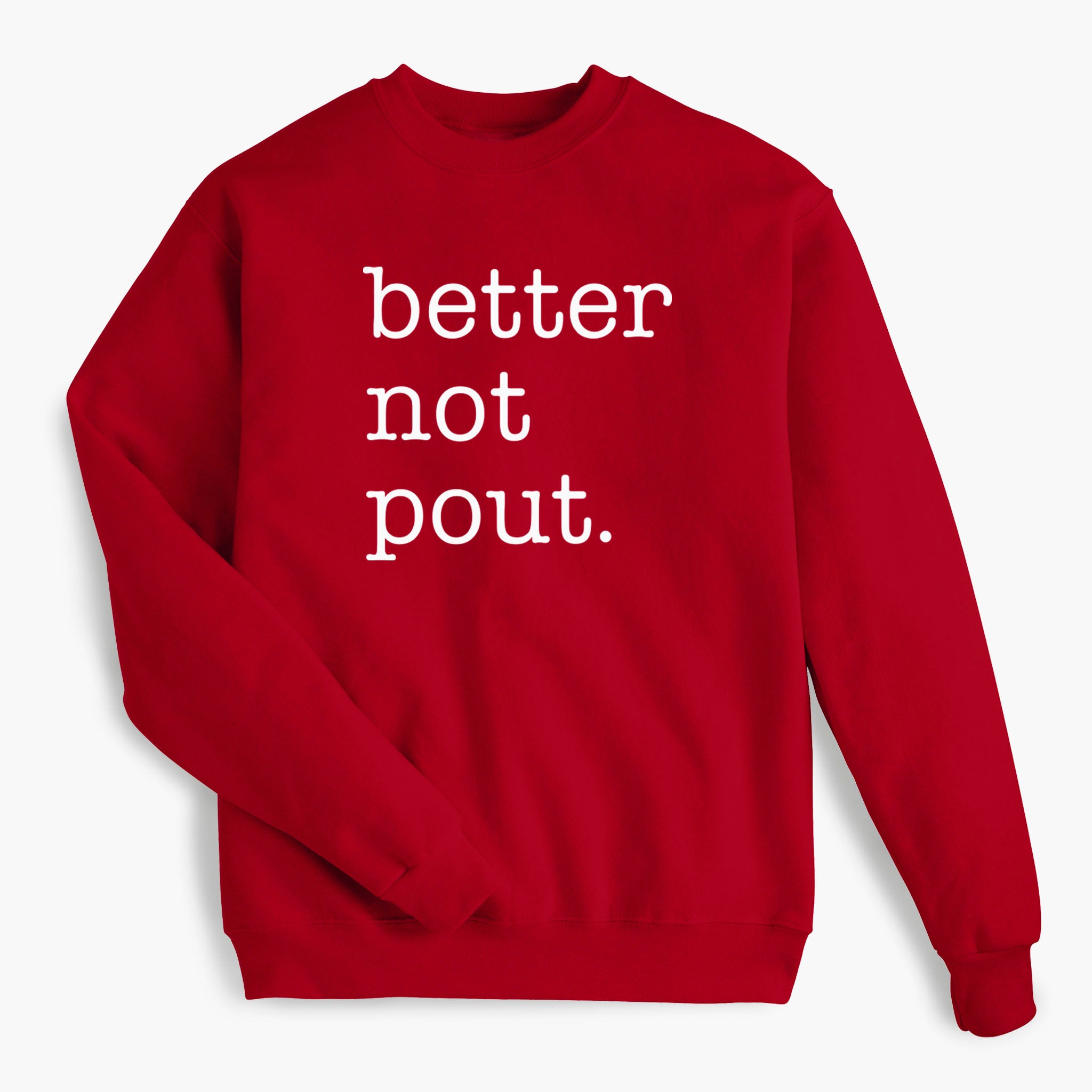 Fashion Camp Better Not Pout. Red Sweatshirt Youth Large