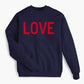 LOVE Valentine's Sweatshirt