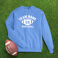 Team Name CUSTOM Football Adult Sweatshirt