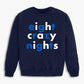 Eight Crazy Nights Holiday Sweatshirt