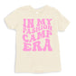 In My Fashion Camp Era Tee