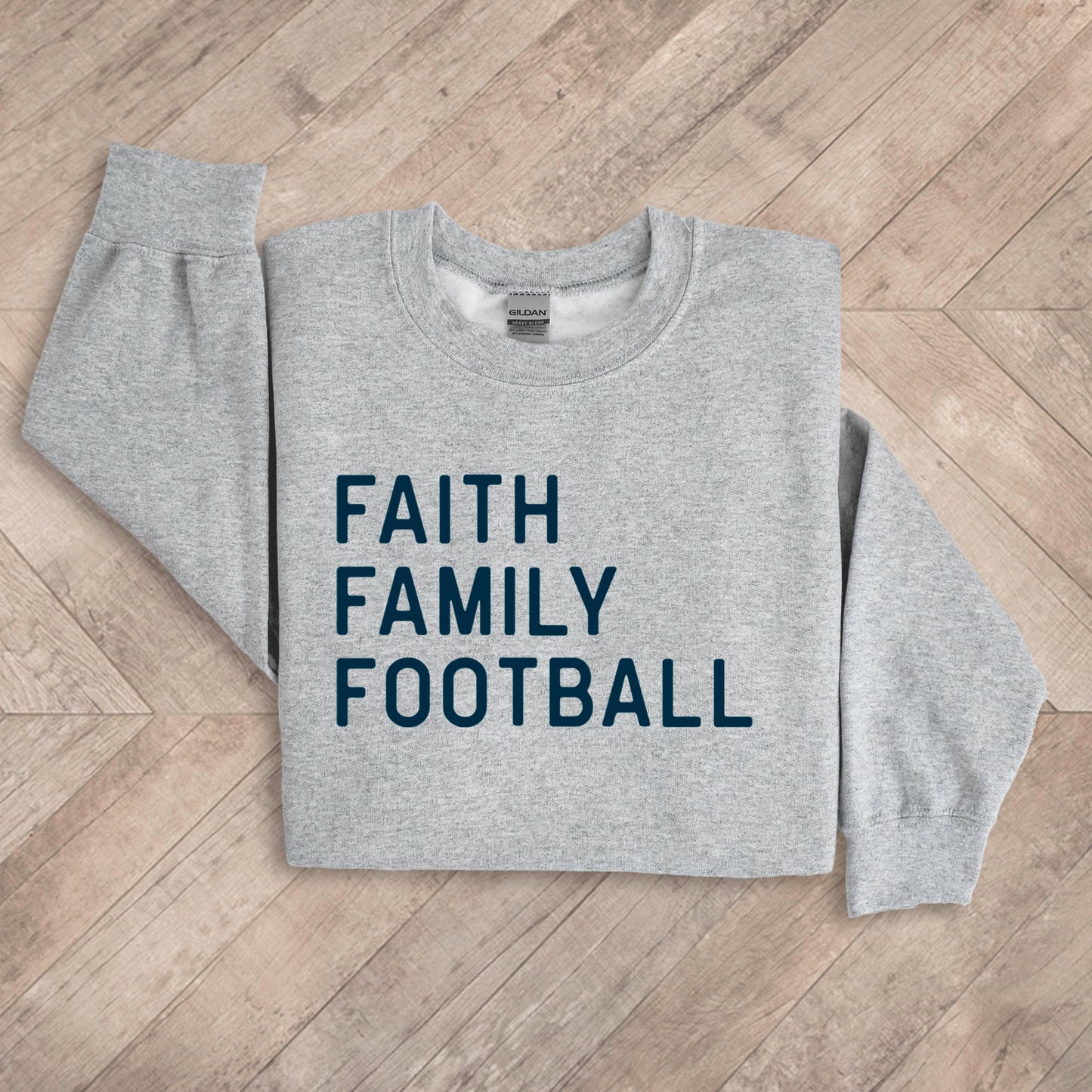 Faith, Family, Football - Heather Grey Sweatshirt