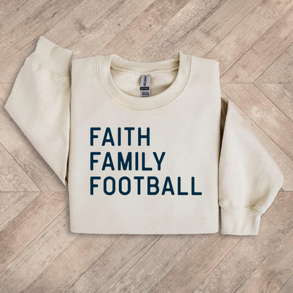 Faith, Family, Football - Sand Sweatshirt