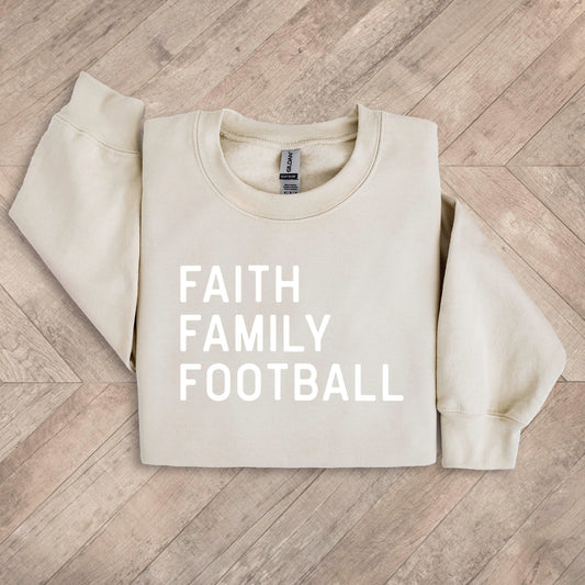 Faith, Family, Football - Sand Sweatshirt