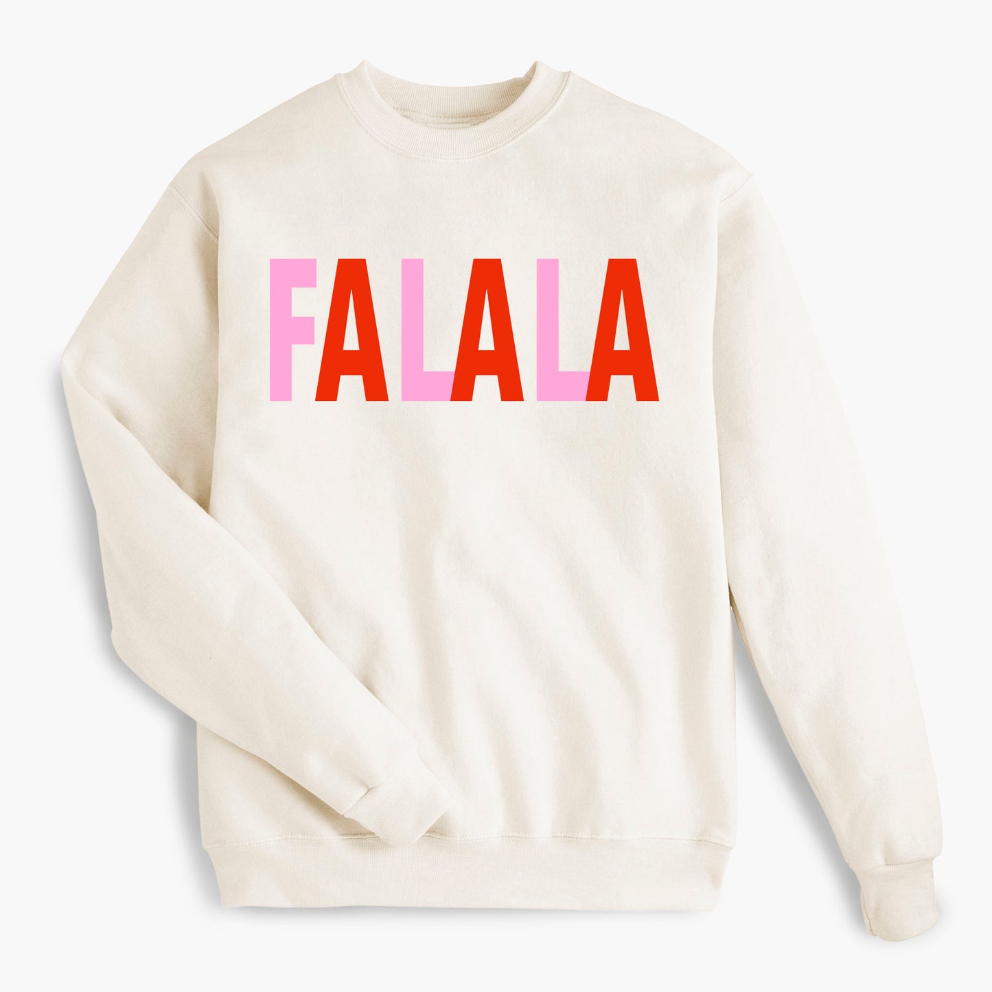 FaLaLa Holiday Sweatshirt