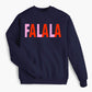 FaLaLa Holiday Sweatshirt