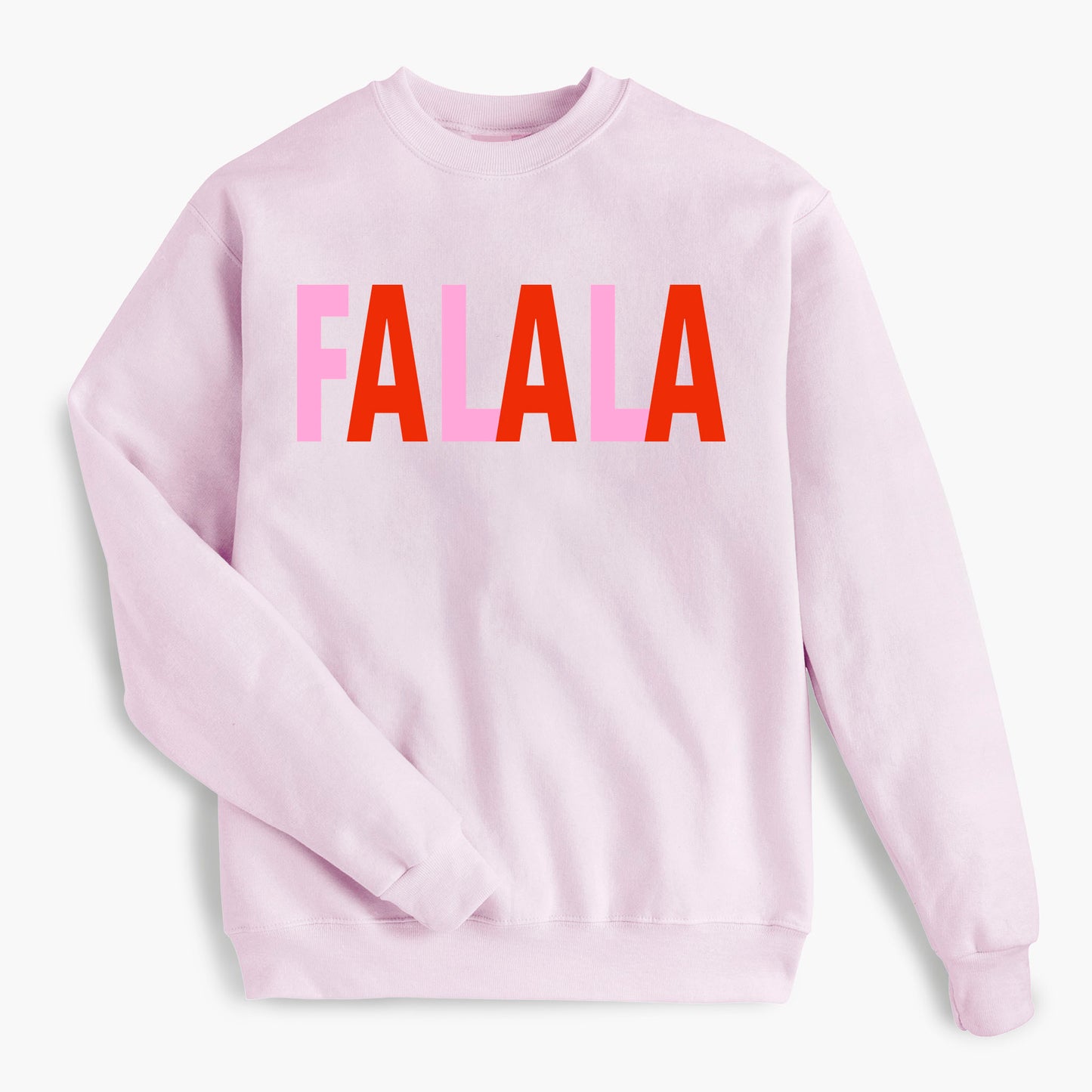 FaLaLa Holiday Sweatshirt