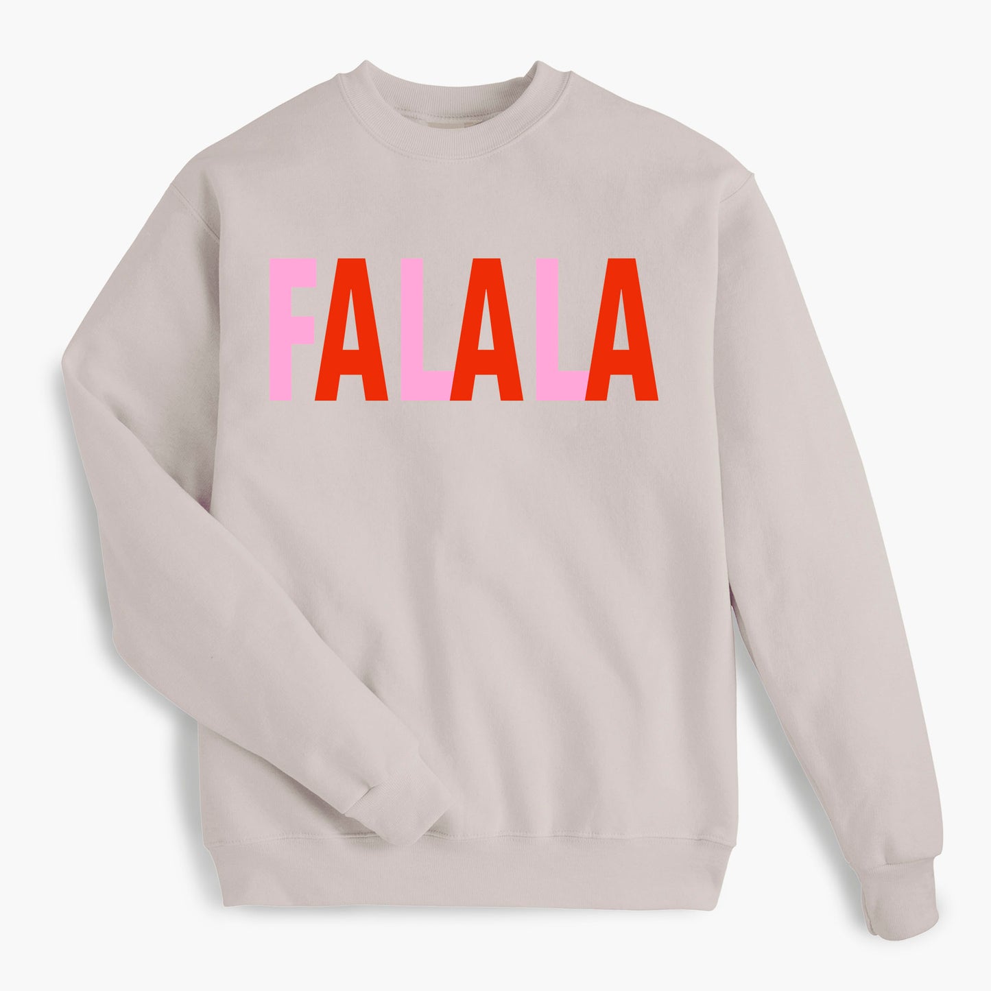 FaLaLa Holiday Sweatshirt