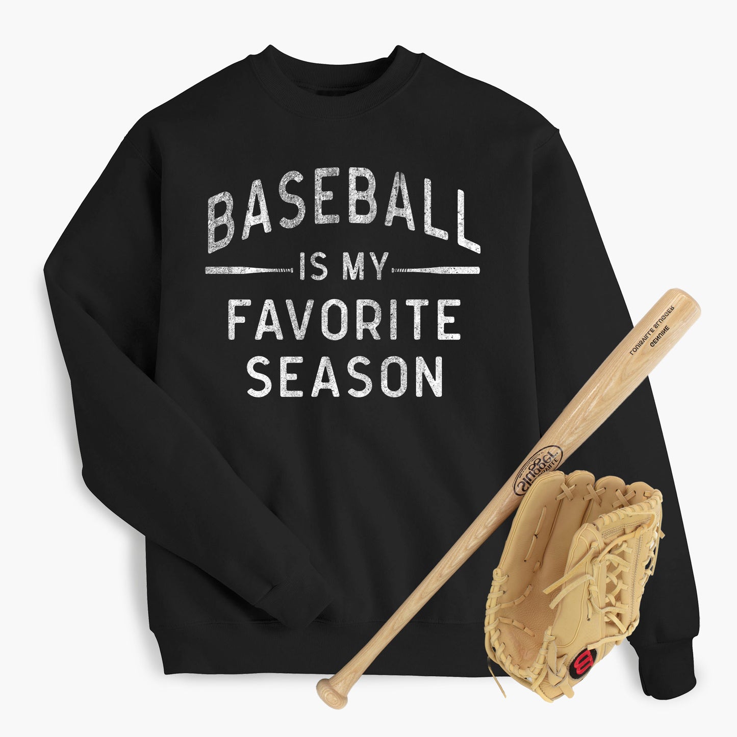 Baseball Is My Favorite Season Adult Sweatshirt