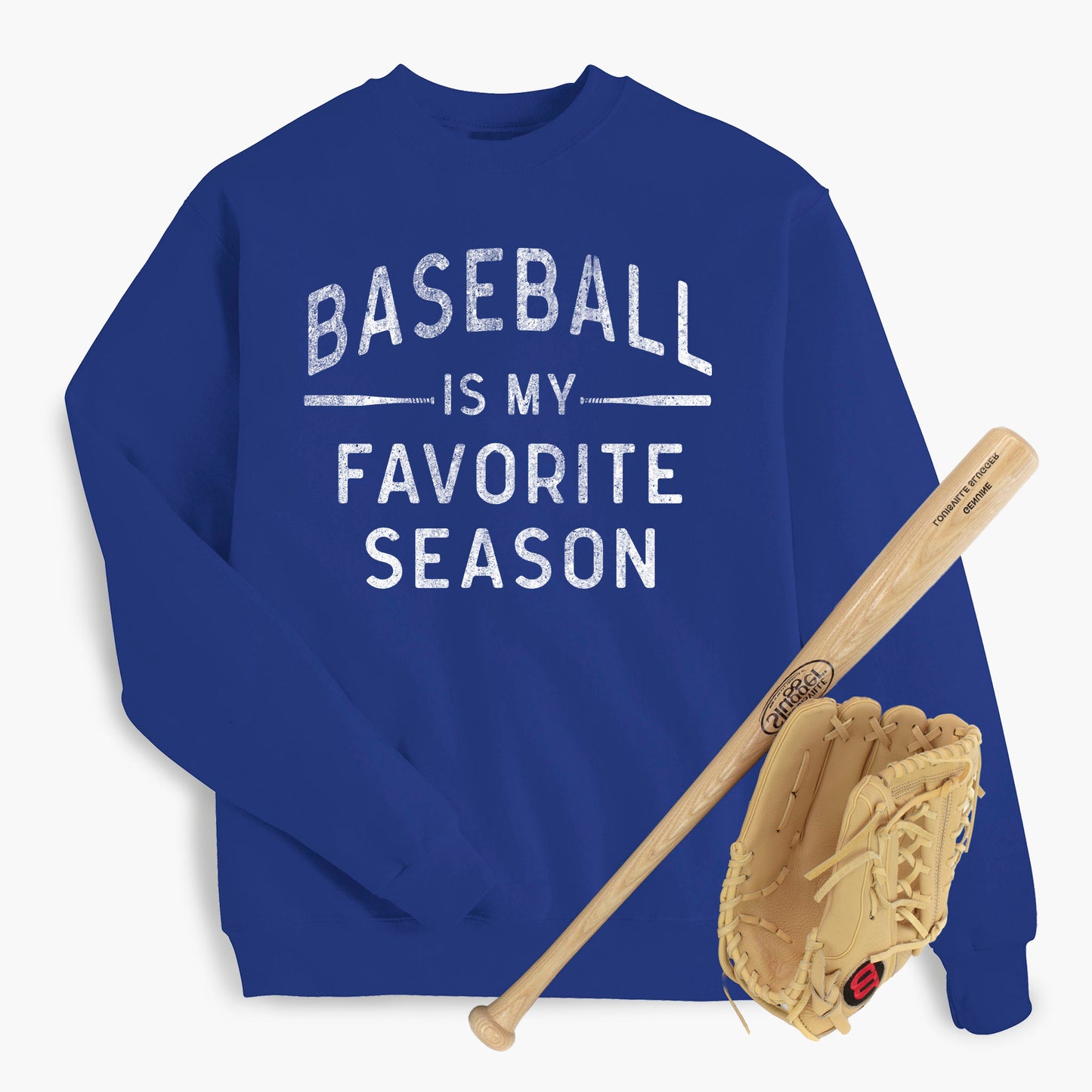 Baseball Is My Favorite Season Adult Sweatshirt