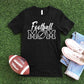 Football Mom T-shirt