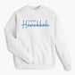 Happy Hanukkah Holiday Sweatshirt