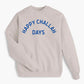 Happy Challah Days Holiday Sweatshirt