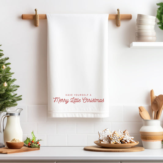 Have Yourself A Merry Little Christmas Holiday Kitchen Towel