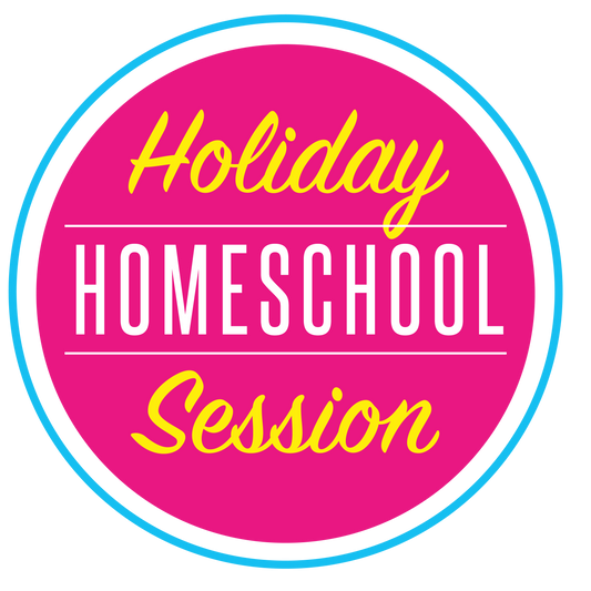 Homeschool Holiday Session: 6 weeks. Fridays, Nov 22-Jan 17*, 10:30am-12:30pm