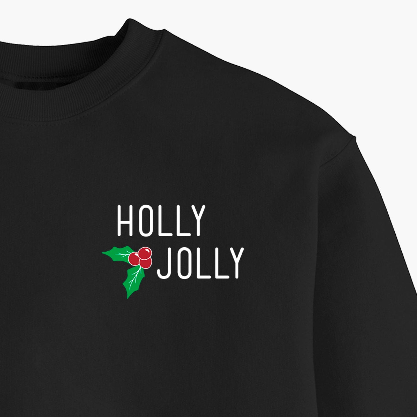 Holly Jolly - White Sweatshirt