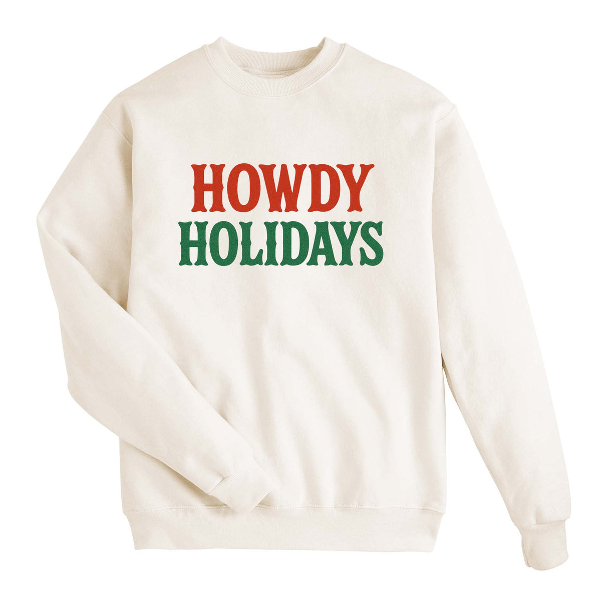 Howdy Holidays Sweatshirt
